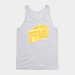 Fold In The Cheese - David Rose and Moira Rose attempt cooking on Schitt's Creek. Tank Top